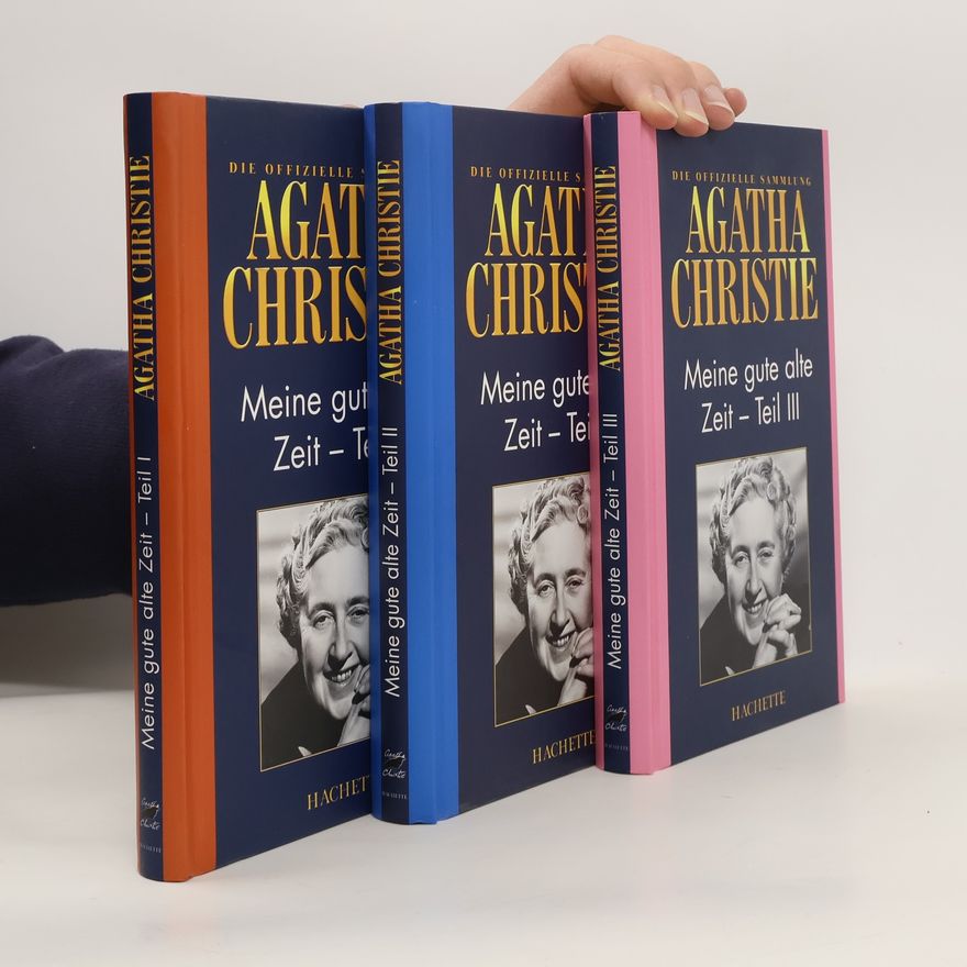 Agatha Christie Meine gute alte Zeit I-III