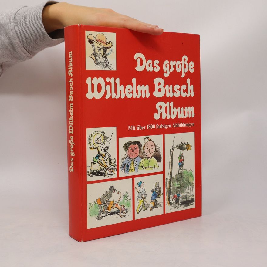 Autorenkollektiv Das große Wilhelm Busch Album