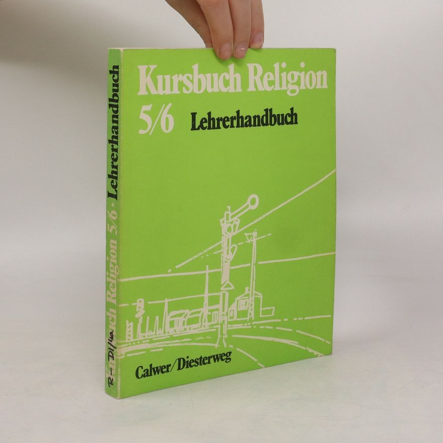 Autorenkollektiv Kursbuch Religion 5/6. Lehrerhandbuch