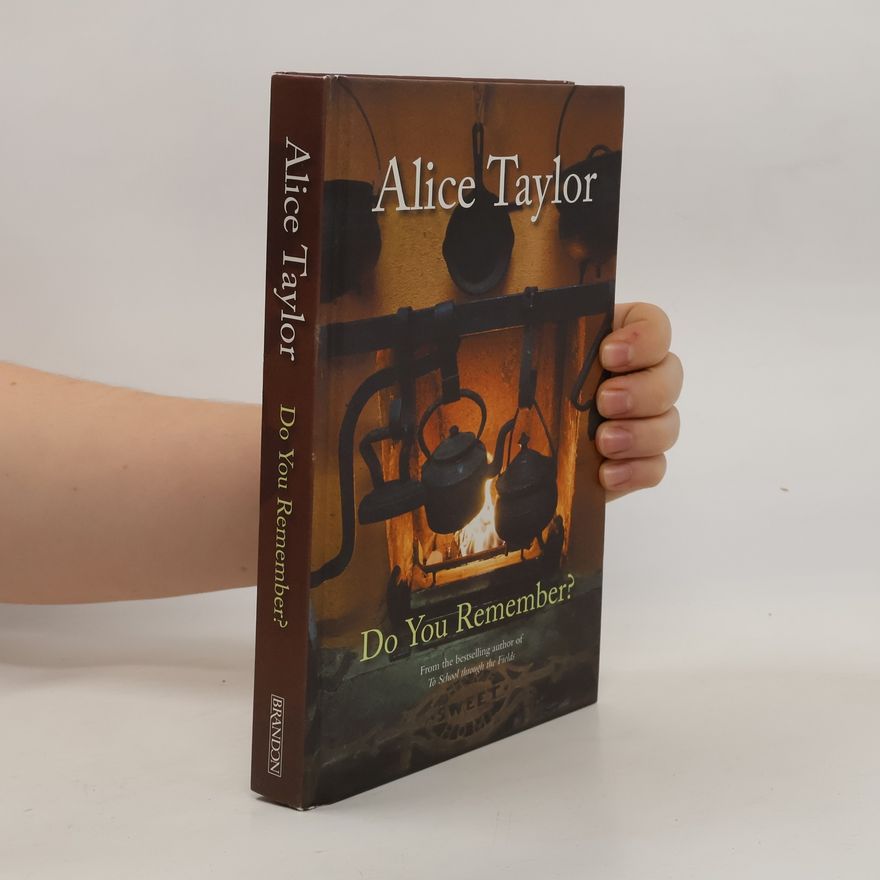 Alice Taylor Do you remember?