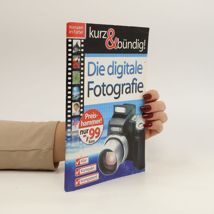 Autorenkollektiv Die digitale Fotografie
