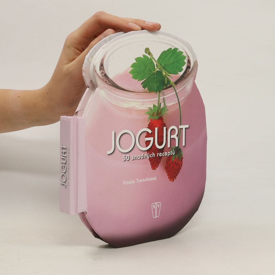 Cinzia Trenchi Jogurt - 50 snadných receptů