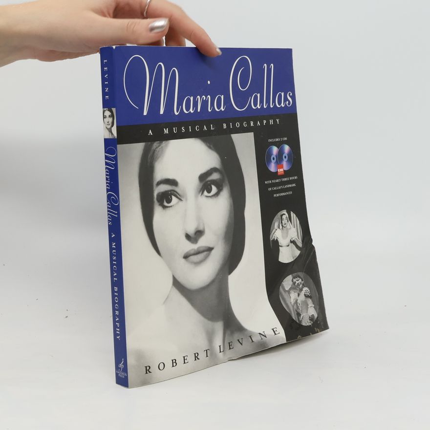 Robert Levine Maria Callas