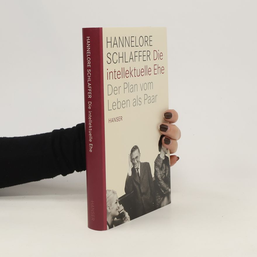 Hannelore Schlaffer Die intellektuelle Ehe