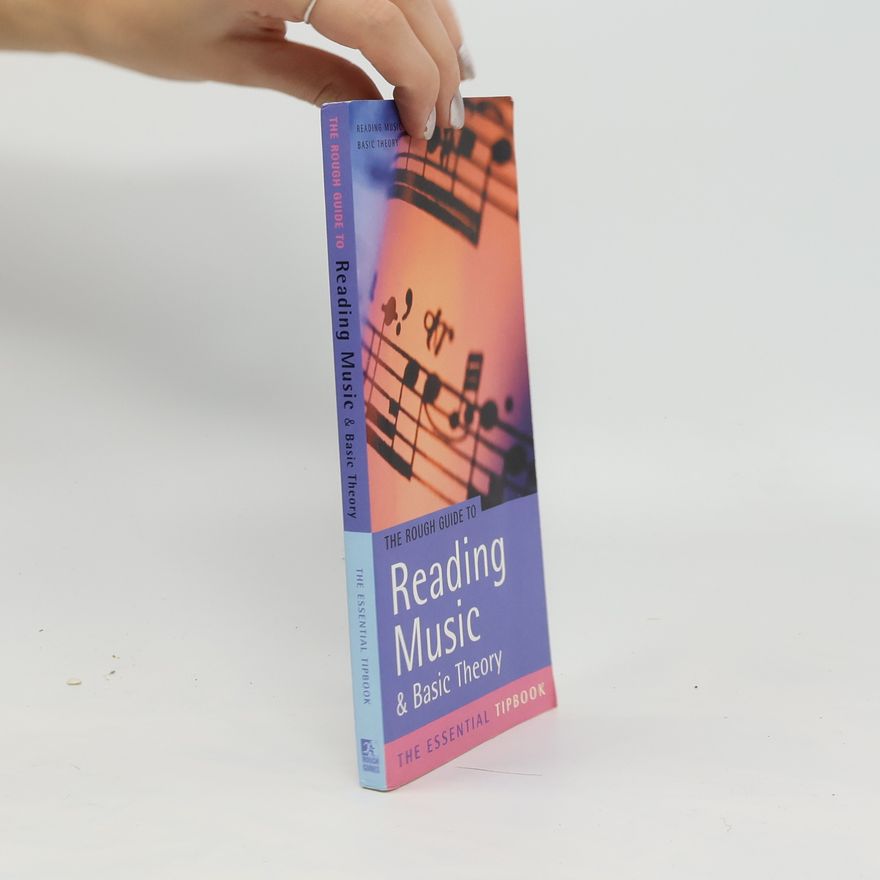 Rough Guides The Rough Guide Reading Music & Basic Theory