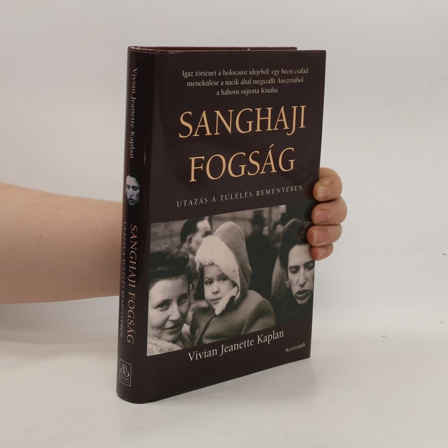 Vivian Jeanette Kaplan Sanghaji fogság