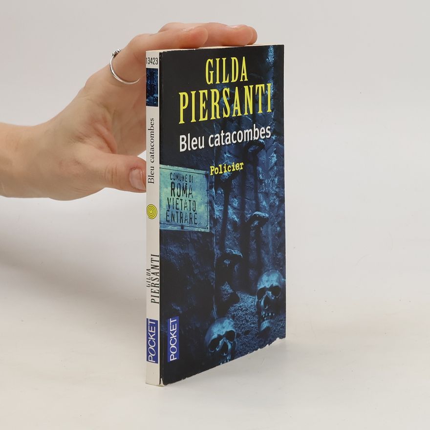 Gilda Piersanti Bleu catacombes