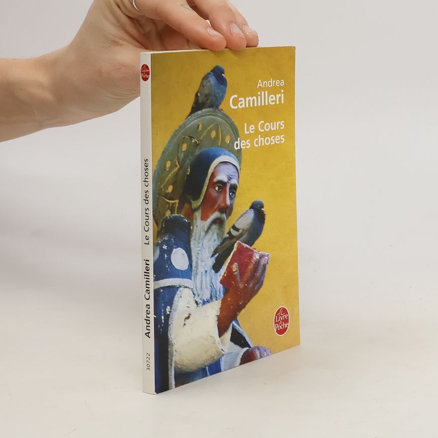 Andrea Camilleri Le cours des choses