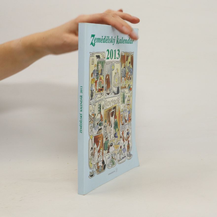 Autorenkollektiv Zemědělský kalendář 2013
