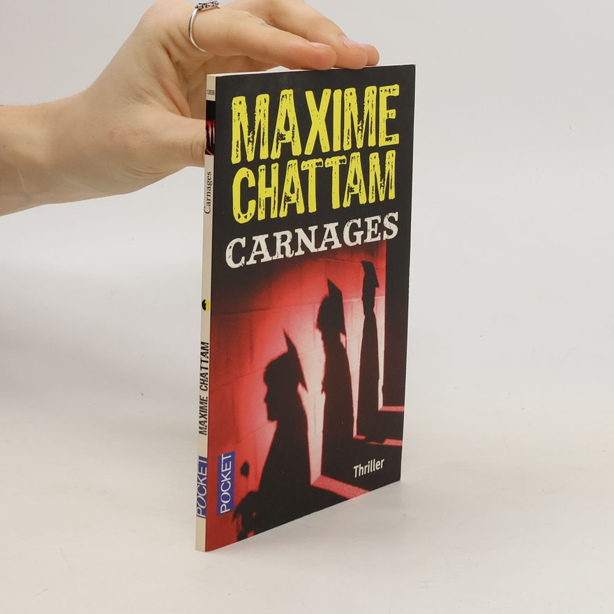 Maxime Chattam Carnages