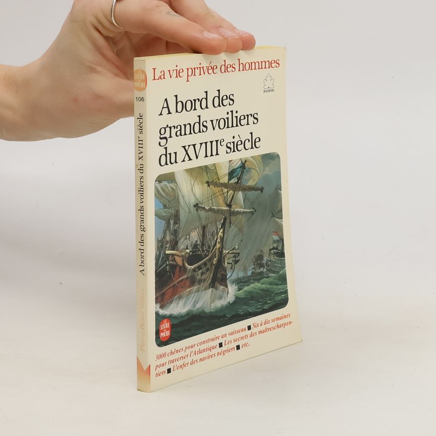 Pierre-Henri Sträter A bord des grands voiliers du XVIIIe siècle