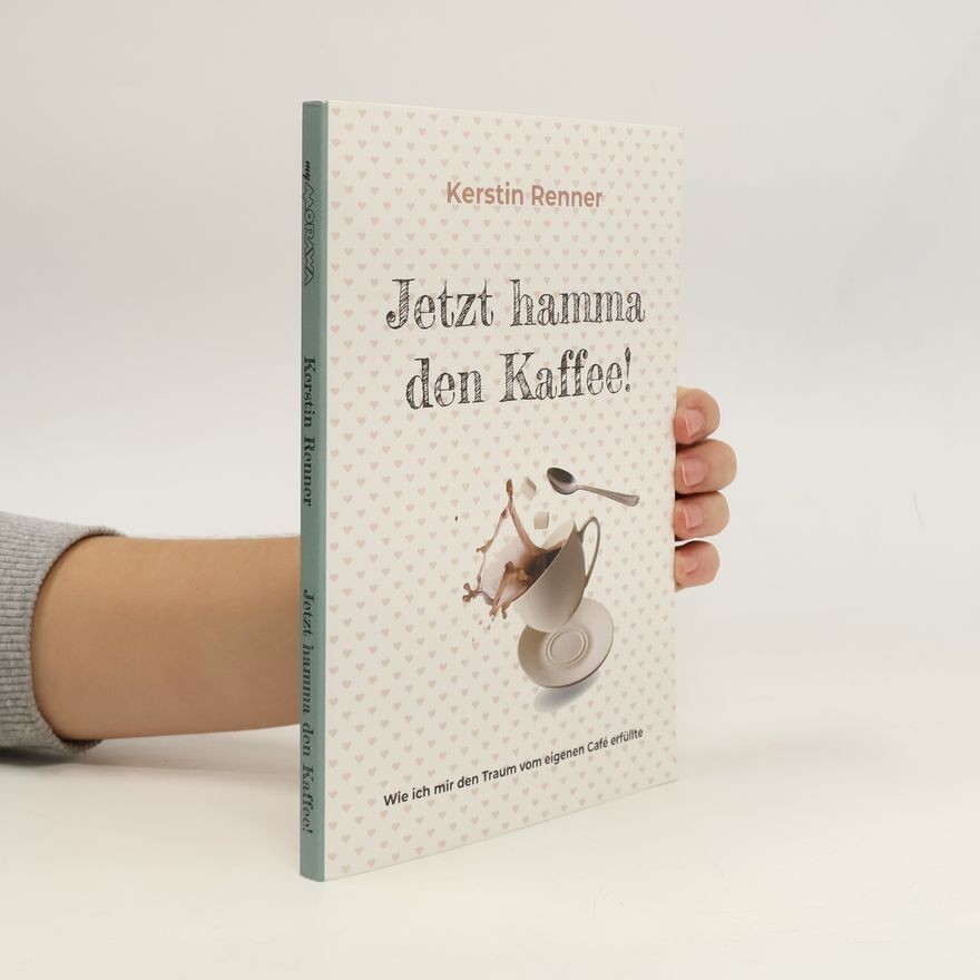 Kerstin Renner Jetzt hamma den Kaffee