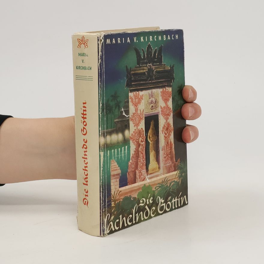 Maria V. Kirchbach Die Lächelnde Göttin