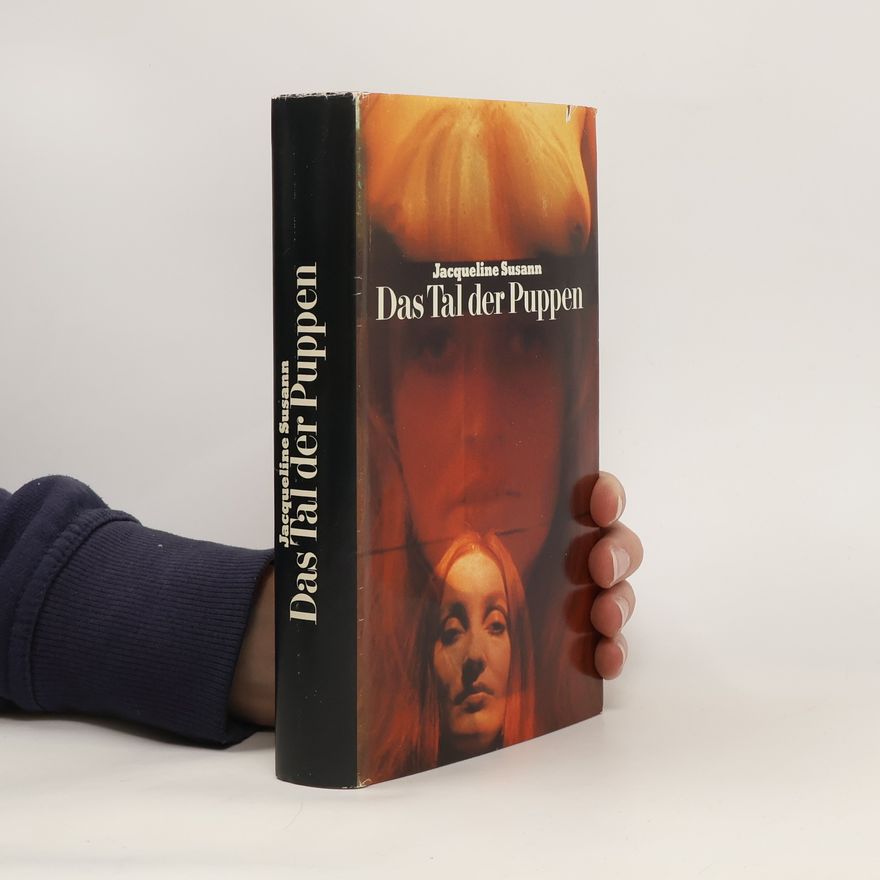 Jacqueline Susann Das Tal der Puppen