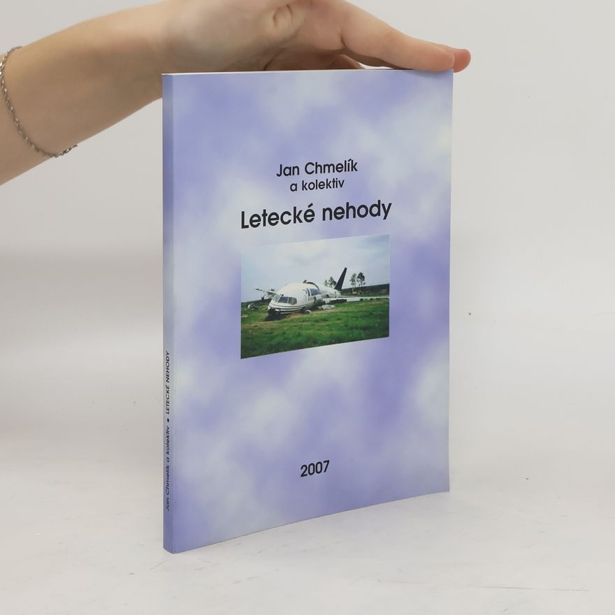 Jan Chmelík Letecké nehody