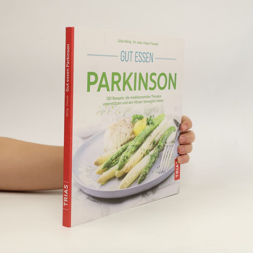 Julia König Gut essen Parkinson
