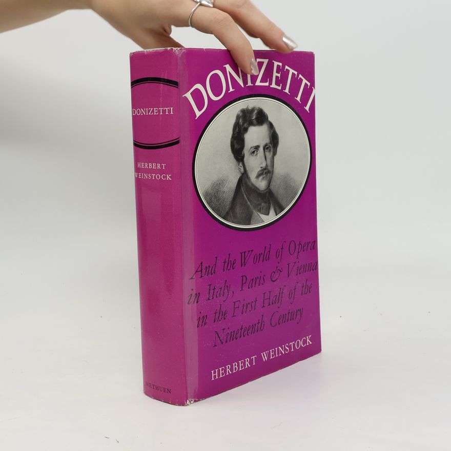 Herbert Weinstock Donizetti