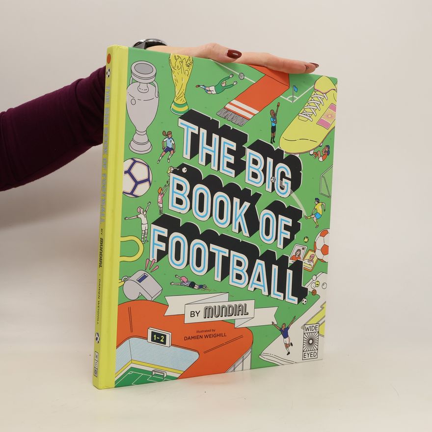 MUNDIAL The Big Book of Football by MUNDIAL