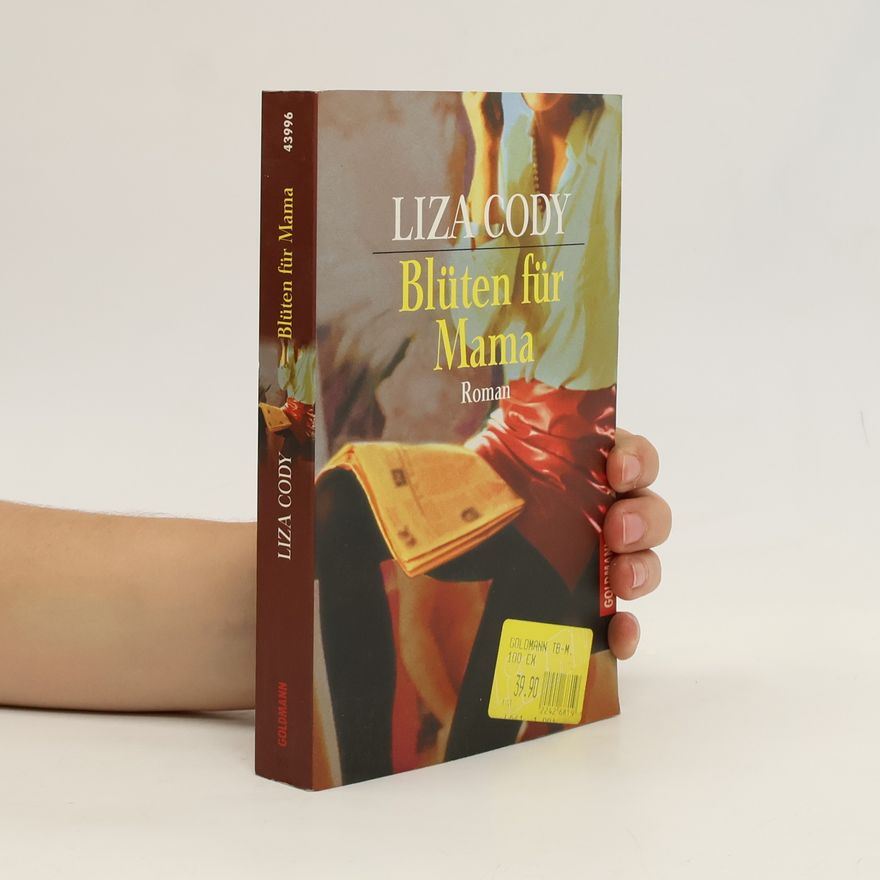Liza Cody Blüten für Mama