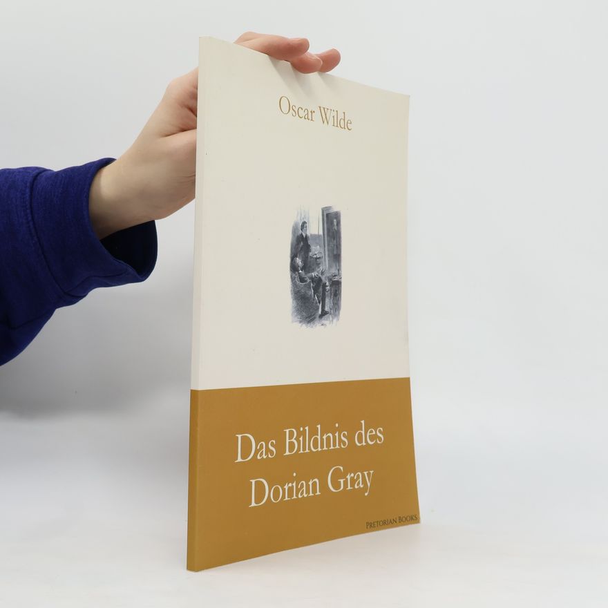 Oscar Wilde Das Bildnis des Dorian Gray