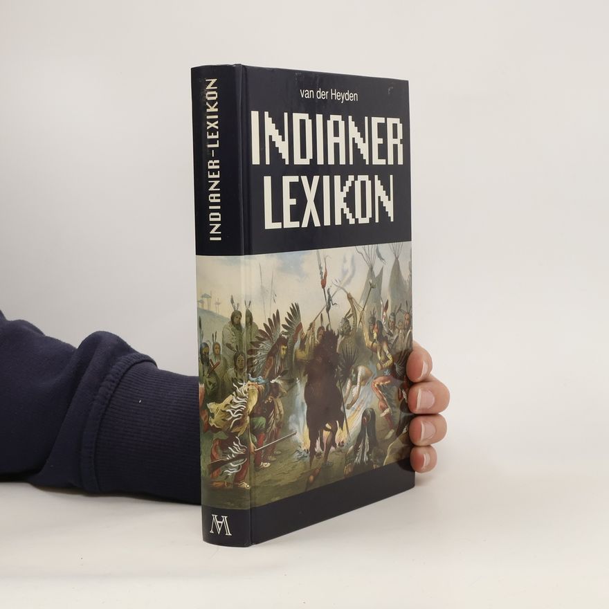 Ulrich van der Heyden Indianer-Lexikon