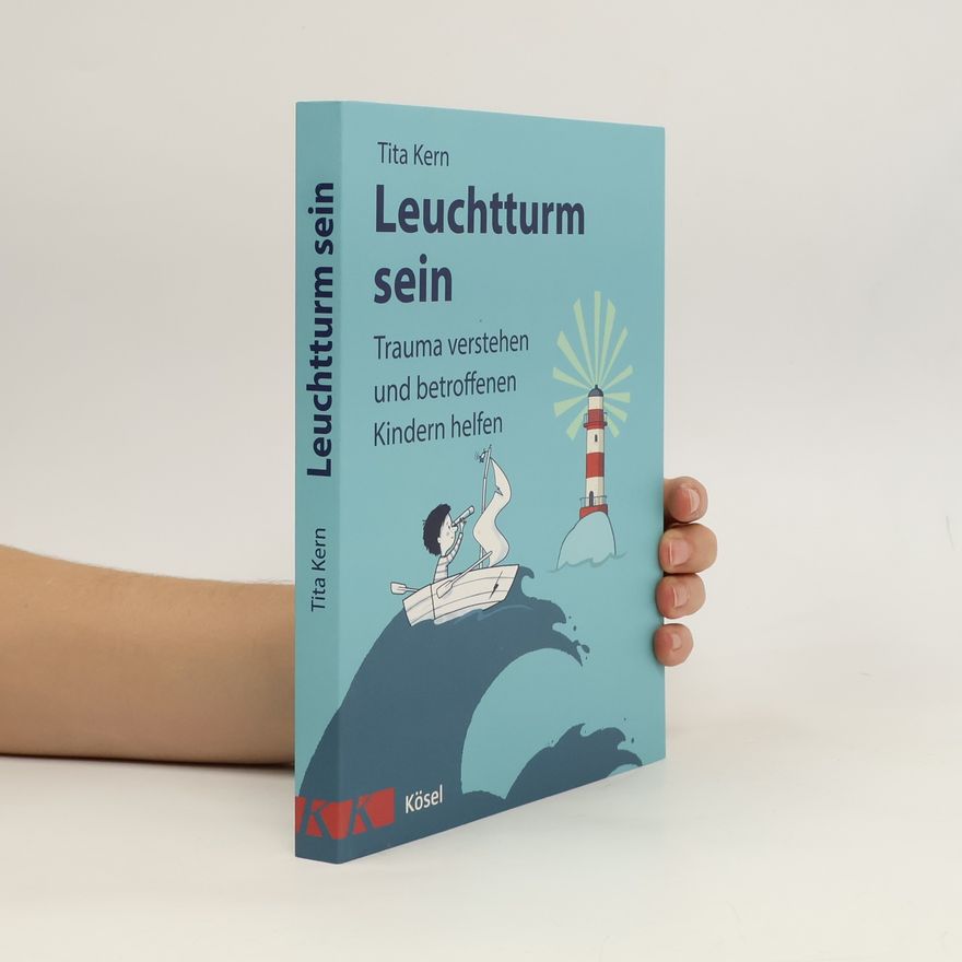 Tita Kern Leuchtturm sein
