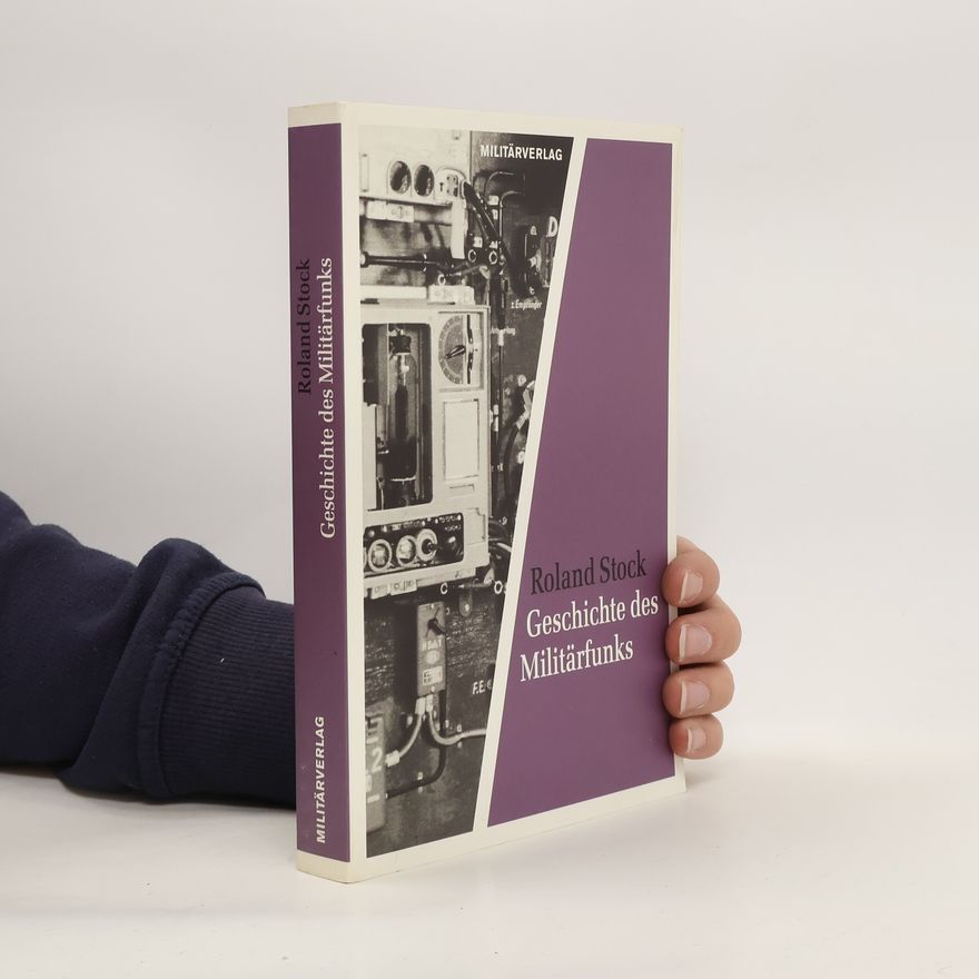 Roland Stockmar Geschichte des Militärfunks