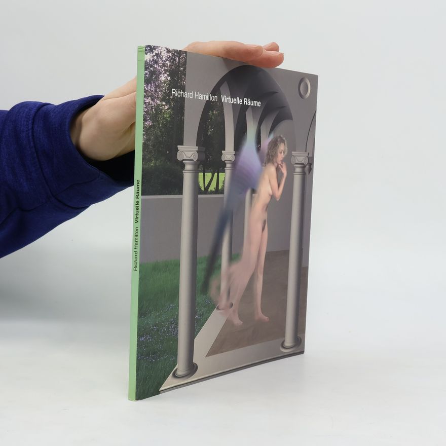 Thomas Kellein Richard Hamilton, virtuelle Räume