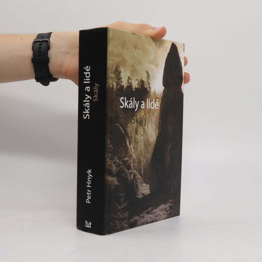 Petr Hnyk Skály a lidé: Skály