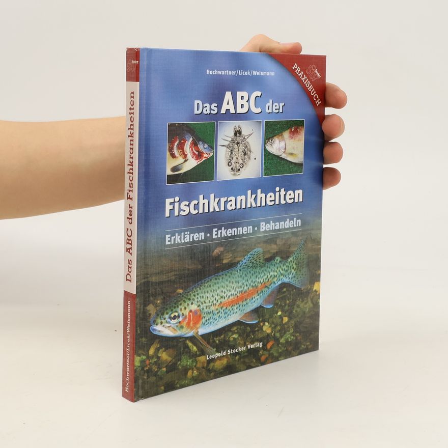 Oliver Hochwartner Das ABC der Fischkrankheiten