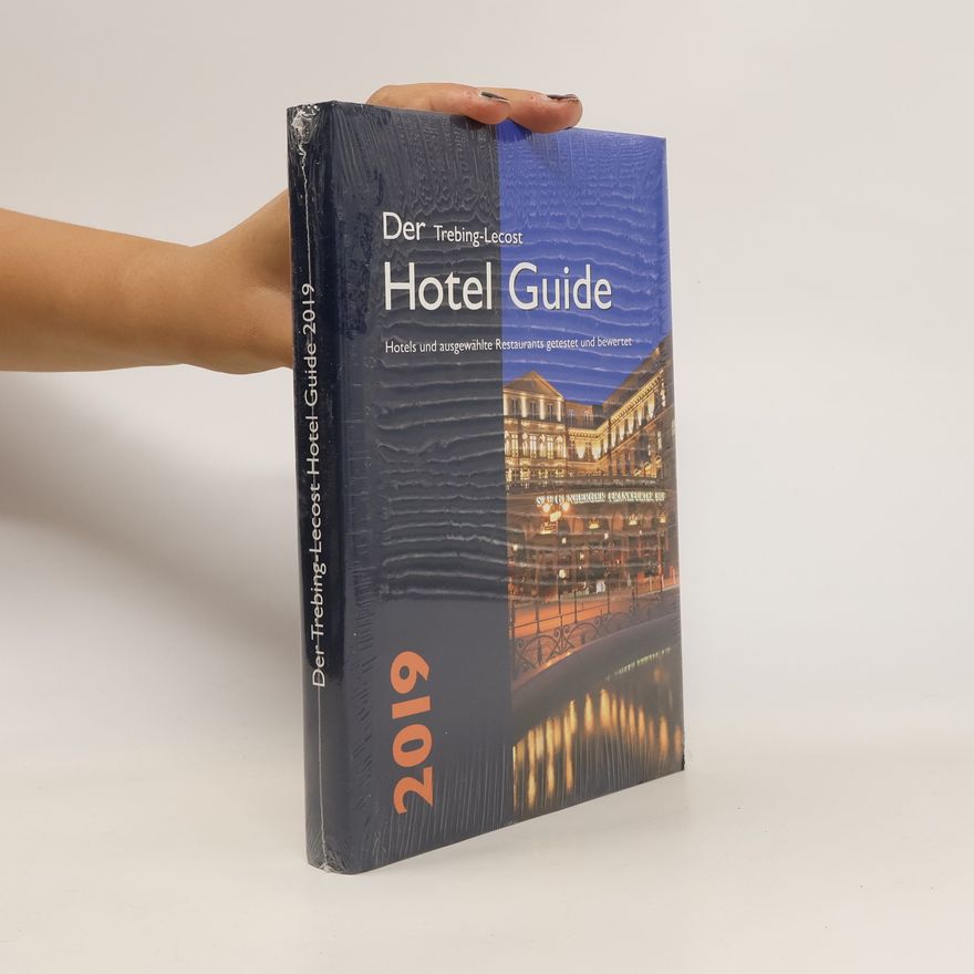 Olaf Trebing Lecost Der Trebing-Lecost Hotel Guide 2019
