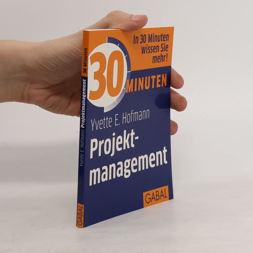 Yvette Hofmann 30 Minuten Projektmanagement