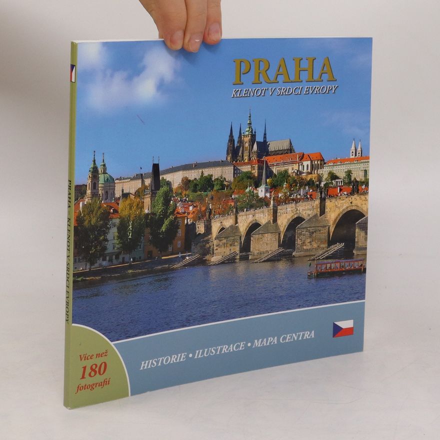 Ivan Henn Praha : klenot v srdci Evropy