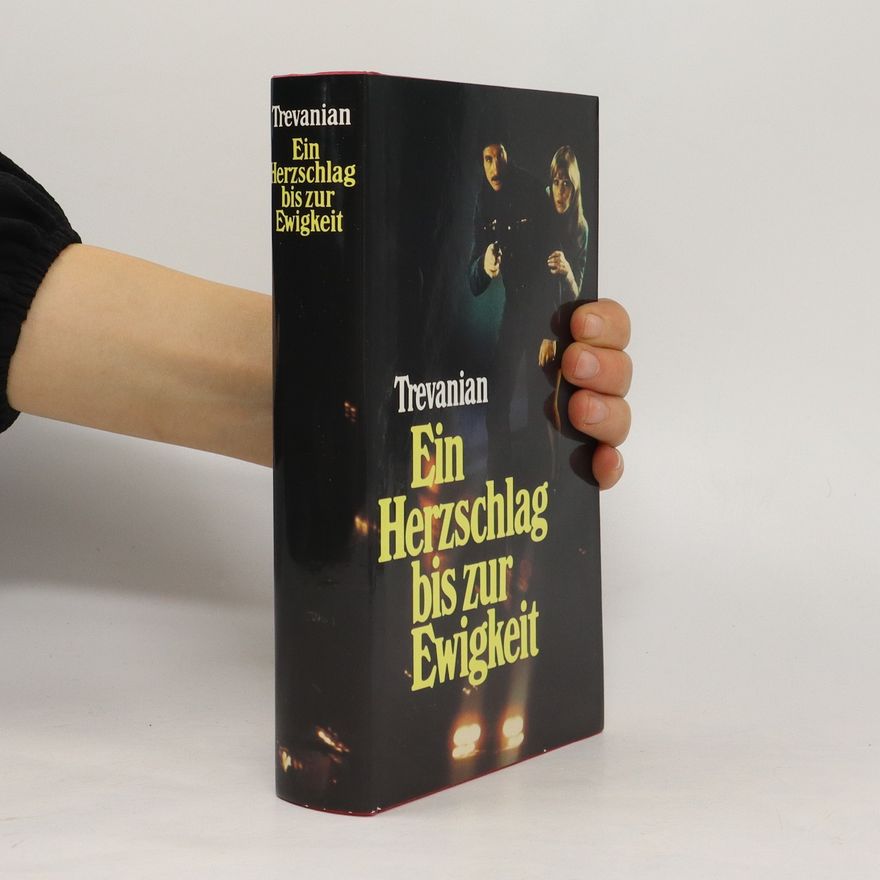 Trevanian Ein Herzschlag bis zur Ewigkeit