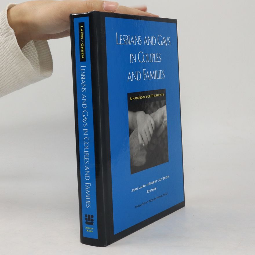 Joan Laird Lesbians and Gays in Couples and Families