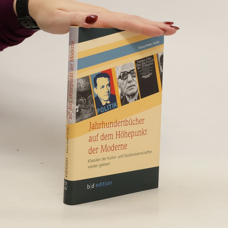 Klaus-Peter Wiedmann Jahrhundertbücher auf dem Höhepunkt der Moderne