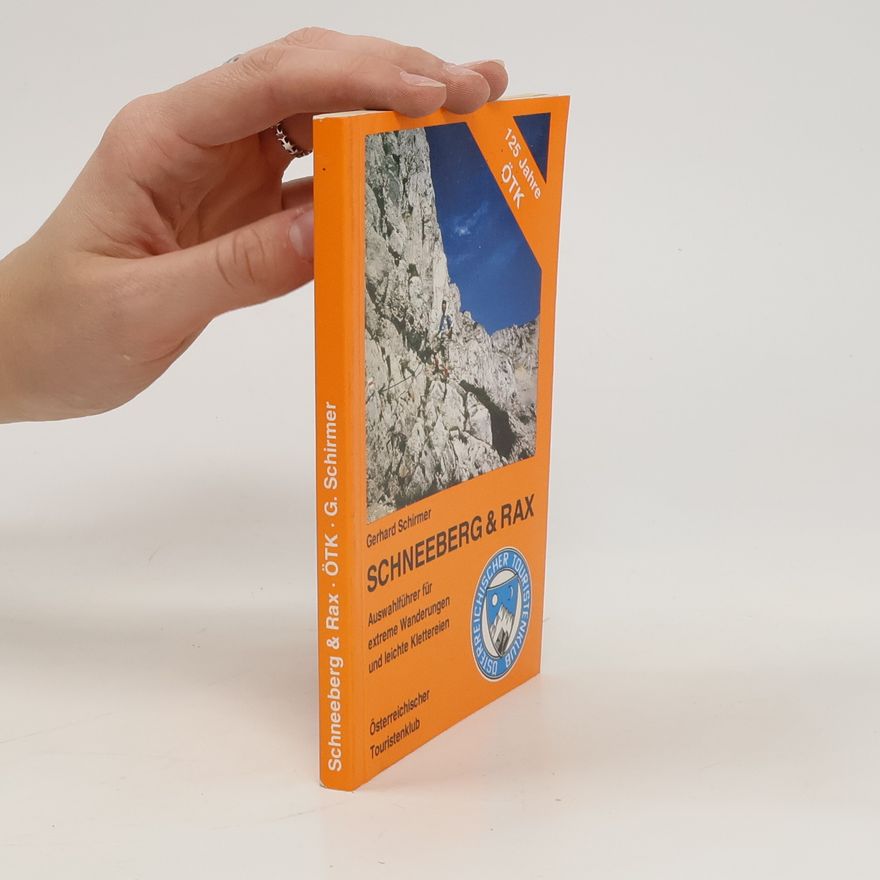 Gerhard Schirmer Schneeberg und Rax
