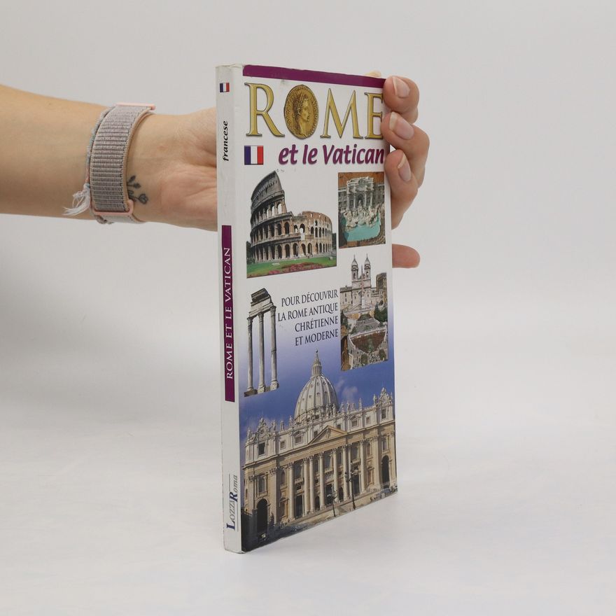 Autorenkollektiv Rome. Antique, chrétienne, moderne