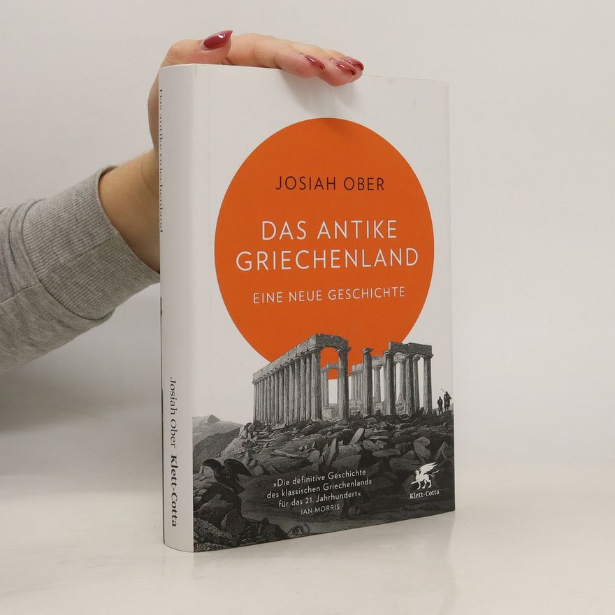 Josiah Ober Das antike Griechenland