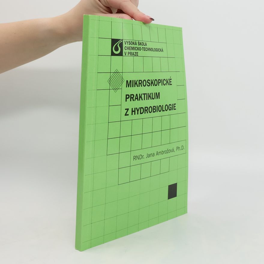 Jana Říhová Ambrožová Mikroskopické praktikum z hydrobiologie