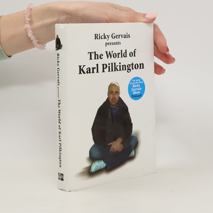 Karl Pilkington The World of Karl Pilkington