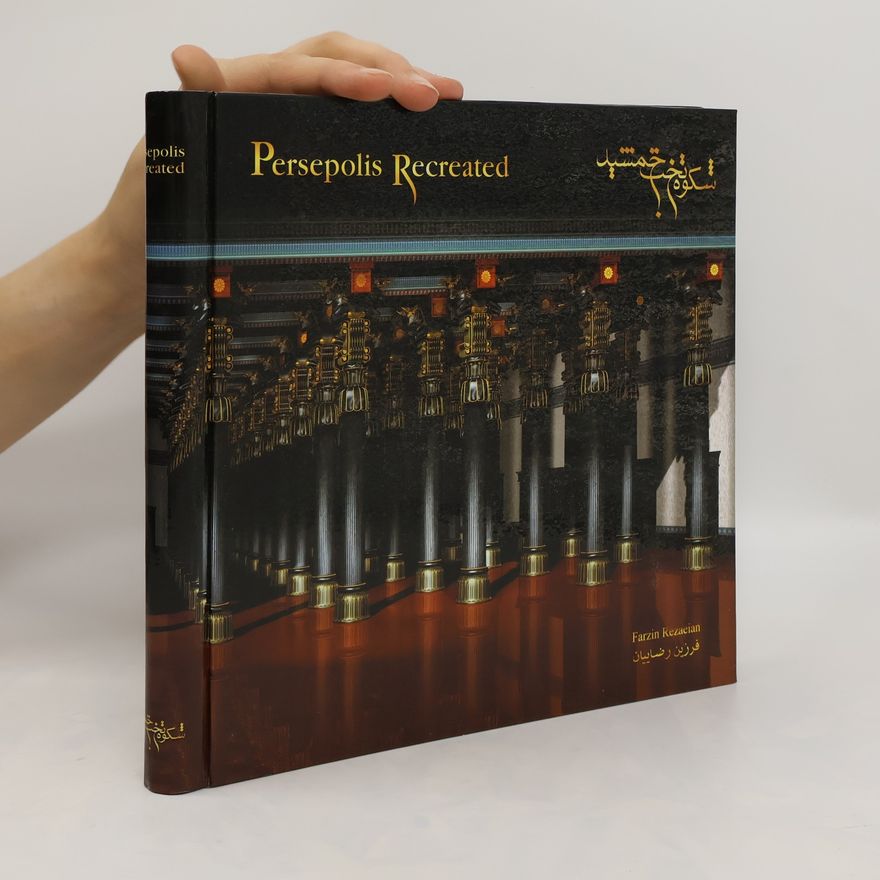 Various authors Persepolis recreated