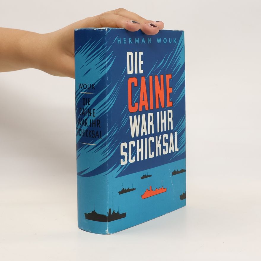 Herman Wouk Die Caine war ihr Schicksal