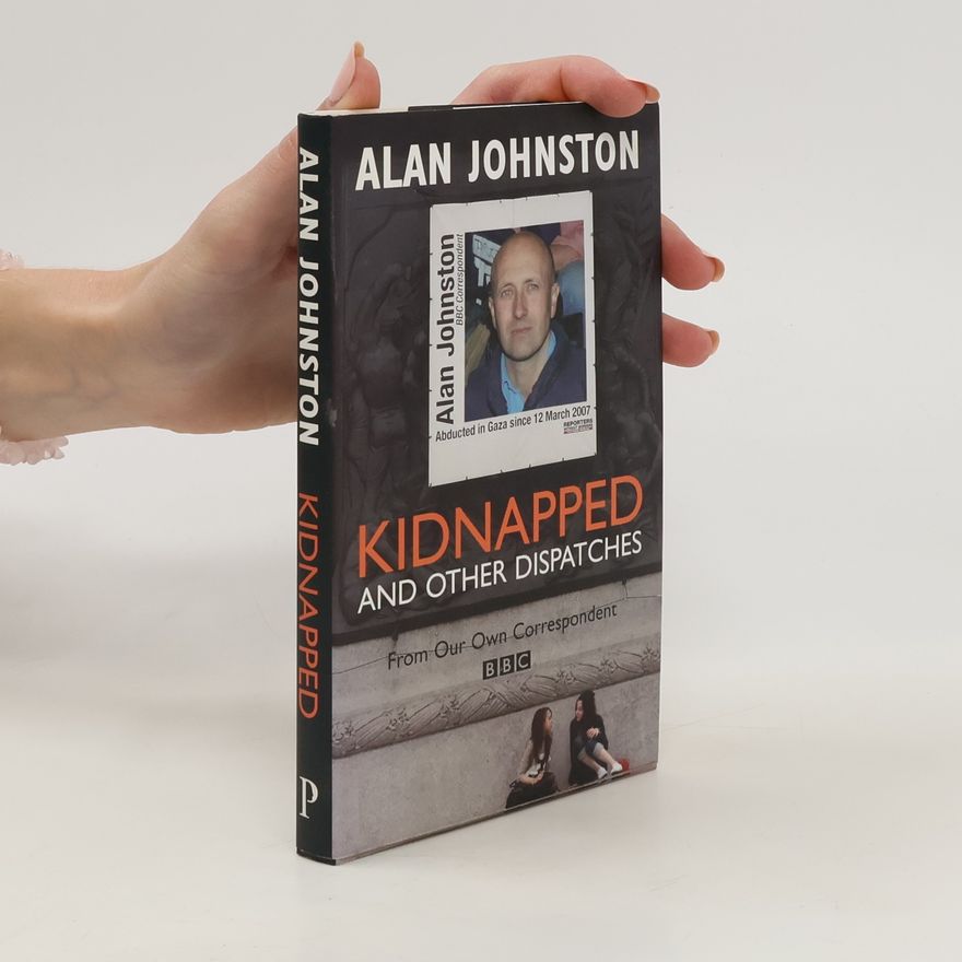 Alan Johnston Kidnapped