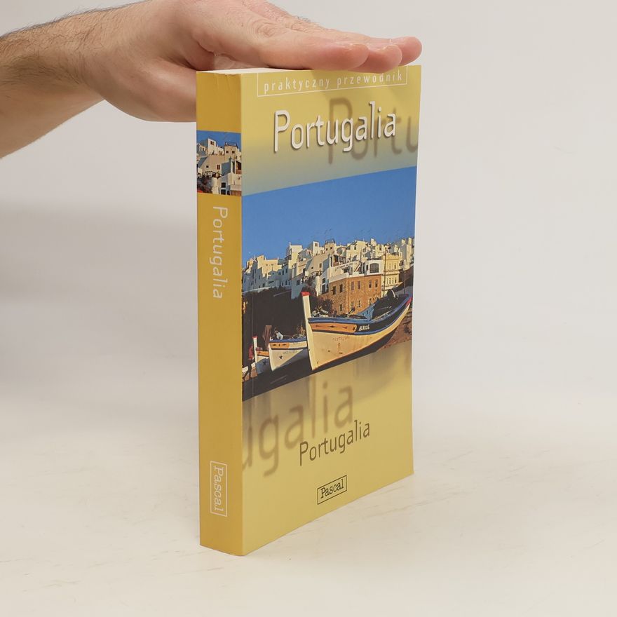 Autorenkollektiv Portugalia. Praktyczny przewodnik