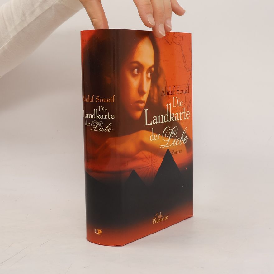 Ahdaf Soueif Die Landkarte der Liebe