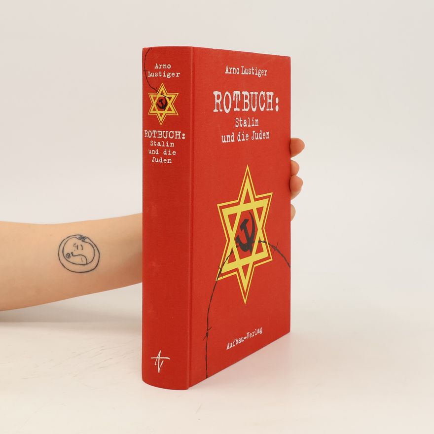 Arno Lustiger Rotbuch: Stalin und die Juden