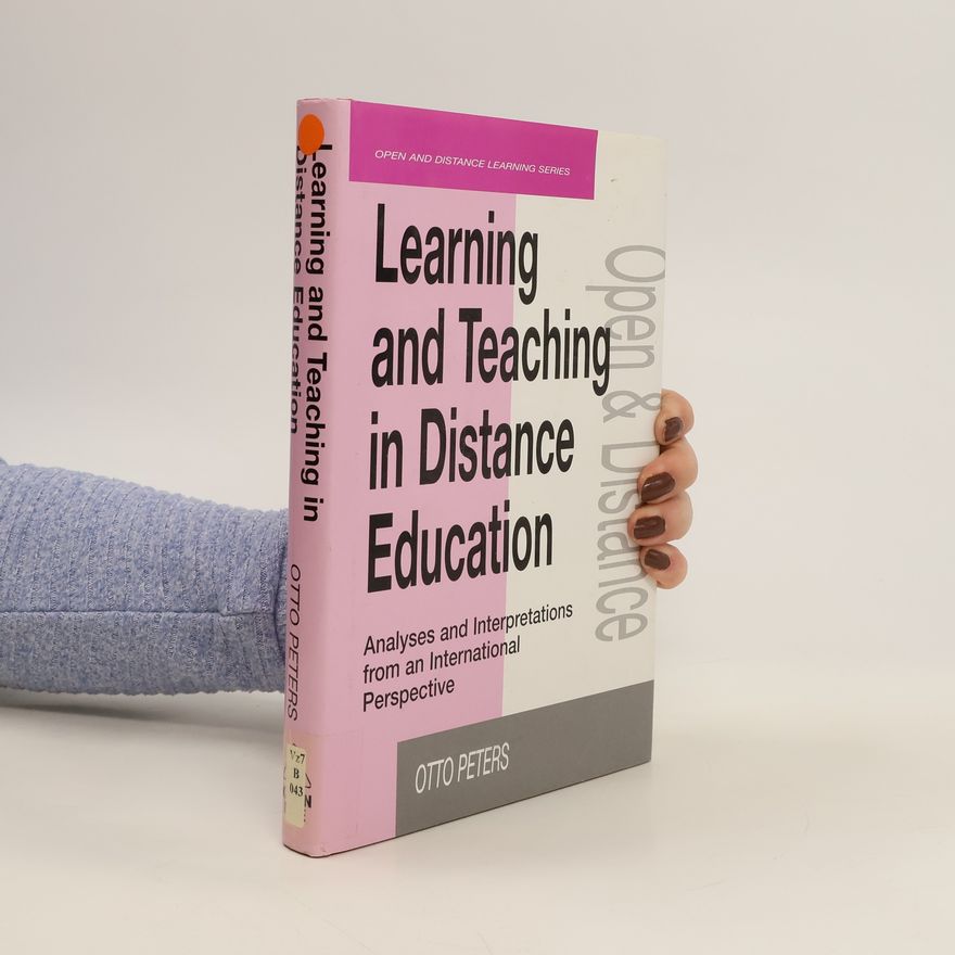 Hans-Otto Peters Learning and Teaching in Distance Education