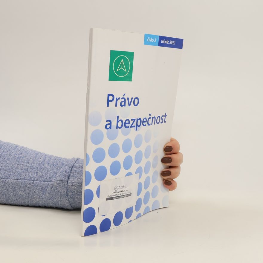 Autorenkollektiv Právo a bezpečnost 2/2021