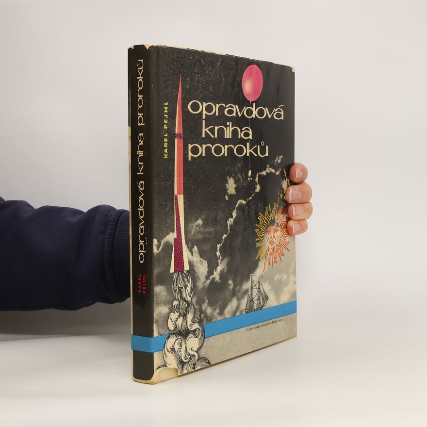 Karel Pejml Opravdová kniha proroků